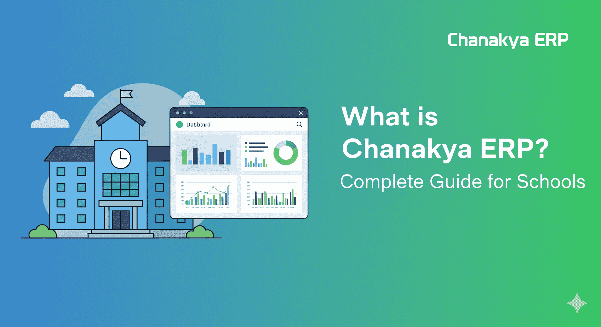 What is Chanakya ERP? Complete Guide for Schools